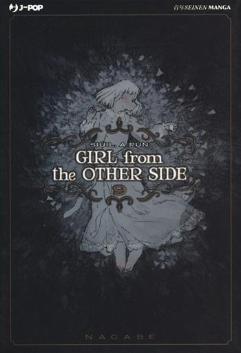 Girl from the other side. Vol. 9 - Nagabe - Libro Edizioni BD 2020, J-POP | Libraccio.it
