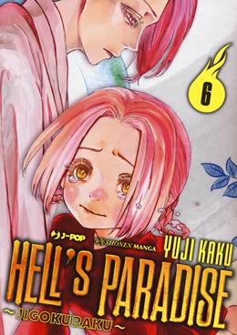 Hell's paradise. Jigokuraku. Vol. 6 - Yuji Kaku - Libro Edizioni BD 2020, J-POP | Libraccio.it
