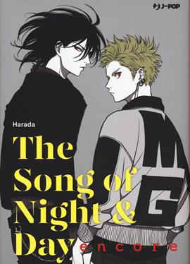 The song of night and day. Encore - Harada - Libro Edizioni BD 2020, J-POP | Libraccio.it