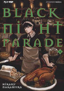 Black night parade. Vol. 4 - Hikaru Nakamura - Libro Edizioni BD 2020, J-POP | Libraccio.it
