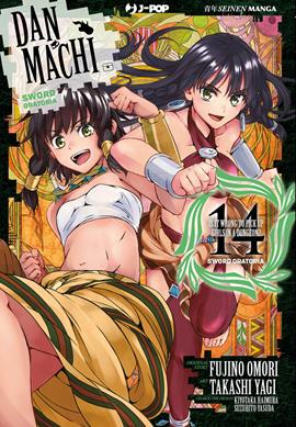 DanMachi. Sword oratoria. Vol. 14 - Fujino Omori, Takashi Yagi - Libro Edizioni BD 2020, J-POP | Libraccio.it