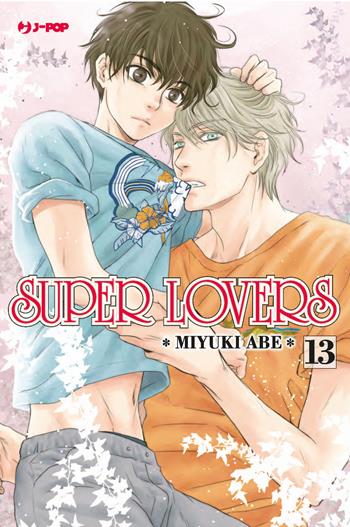 Super lovers. Vol. 13 - Miyuki Abe - Libro Edizioni BD 2021, J-POP | Libraccio.it