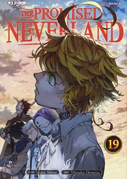 The promised Neverland. Vol. 19: A pieni voti - Kaiu Shirai - Libro Edizioni BD 2021, J-POP | Libraccio.it