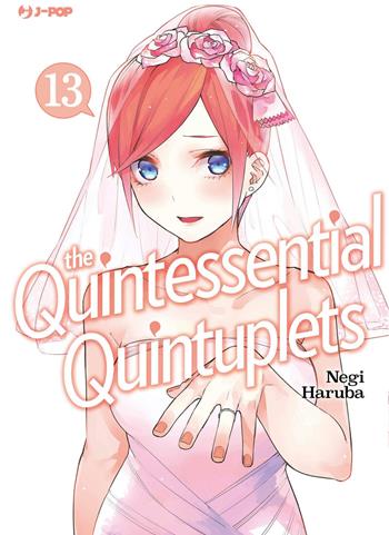 The quintessential quintuplets. Vol. 13 - Negi Haruba - Libro Edizioni BD 2021, J-POP | Libraccio.it