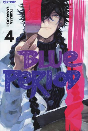Blue period. Vol. 4 - Tsubasa Yamaguchi - Libro Edizioni BD 2021, J-POP | Libraccio.it