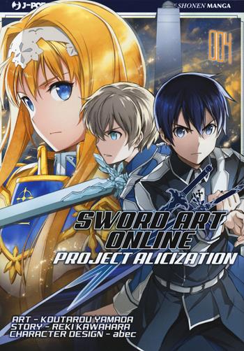 Project Alicization. Sword art online. Vol. 4 - Reki Kawahara - Libro Edizioni BD 2021, J-POP | Libraccio.it