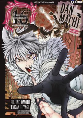 DanMachi. Sword oratoria. Vol. 16 - Fujino Omori, Takashi Yagi - Libro Edizioni BD 2021, J-POP | Libraccio.it