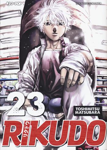 Rikudo. Vol. 23 - Toshimitsu Matsubara - Libro Edizioni BD 2021, J-POP | Libraccio.it