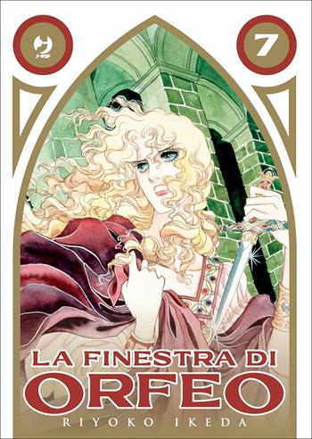 La finestra di Orfeo. Vol. 7 - Riyoko Ikeda - Libro Edizioni BD 2022, J-POP | Libraccio.it