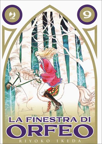 La finestra di Orfeo. Vol. 9 - Riyoko Ikeda - Libro Edizioni BD 2022, J-POP | Libraccio.it