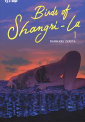 Birds of Shangri-La. Vol. 1
