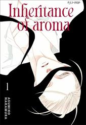 The inheritance of aroma. Kaori no keishou. Vol. 1