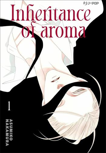 The inheritance of aroma. Kaori no keishou. Vol. 1 - Asumiko Nakamura - Libro Edizioni BD 2021, J-POP | Libraccio.it