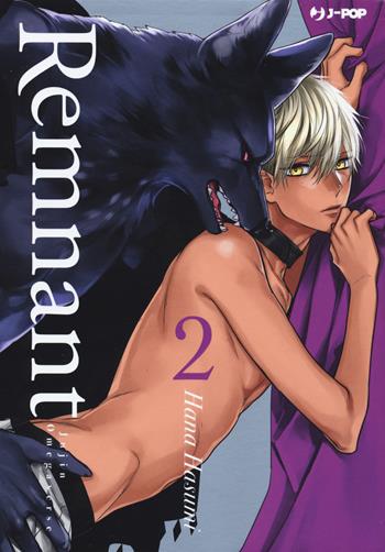 Remnant. Jujin omegaverse. Vol. 2 - Hana Hasumi - Libro Edizioni BD 2021, J-POP | Libraccio.it