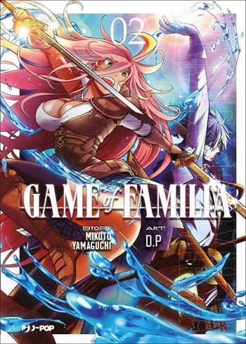 Game of familia. Vol. 2 - Mikoto Yamaguchi - Libro Edizioni BD 2021, J-POP | Libraccio.it