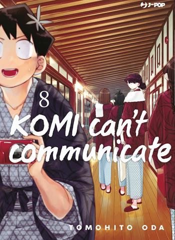 Komi can't communicate. Vol. 8 - Tomohito Oda - Libro Edizioni BD 2021, J-POP | Libraccio.it
