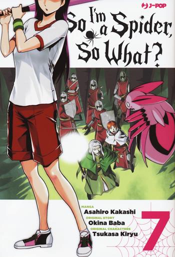So I'm a spider, so what?. Vol. 7 - Okina Baba, Asahiro Kakashi - Libro Edizioni BD 2021, J-POP | Libraccio.it