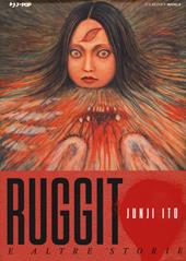 Ruggito e altre storie. Junji Ito collection