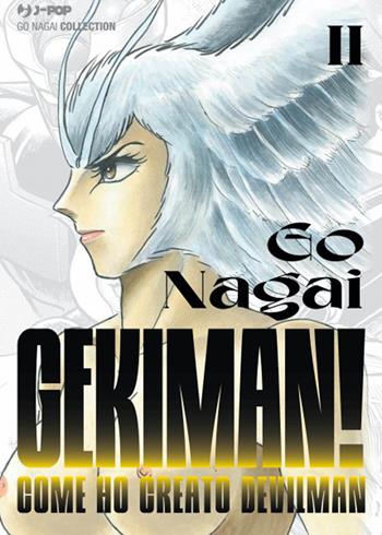 Gekiman!. Vol. 2 - Go Nagai - Libro Edizioni BD 2021, J-POP | Libraccio.it
