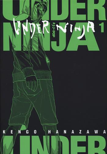 Under ninja. Vol. 1 - Kengo Hanazawa - Libro Edizioni BD 2022, J-POP | Libraccio.it