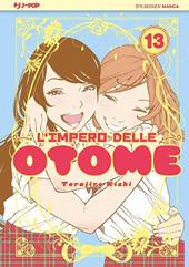 L' impero delle Otome. Vol. 13