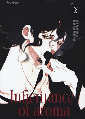 The inheritance of aroma. Kaori no keishou. Vol. 2 - Asumiko Nakamura - Libro Edizioni BD 2021, J-POP | Libraccio.it