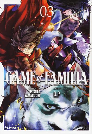 Game of familia. Vol. 3 - Mikoto Yamaguchi - Libro Edizioni BD 2021, J-POP | Libraccio.it