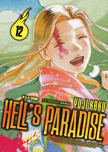 Hell's paradise. Jigokuraku. Vol. 12 - Yuji Kaku - Libro Edizioni BD 2021, J-POP | Libraccio.it
