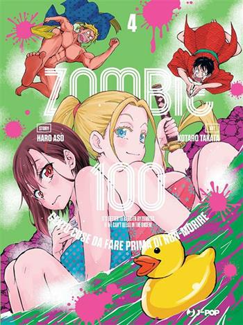 Zombie 100. Cento cose da fare prima di non-morire. Vol. 4 - Haro Aso - Libro Edizioni BD 2021, J-POP | Libraccio.it