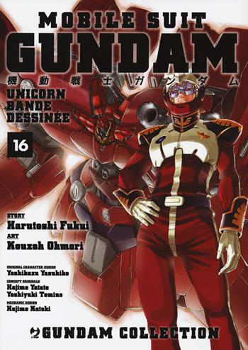 Mobile Suit Gundam Unicorn. Bande Dessinée. Vol. 16 - Harutoshi Fukui, Ohmori Kouzoh - Libro Edizioni BD 2021, J-POP | Libraccio.it
