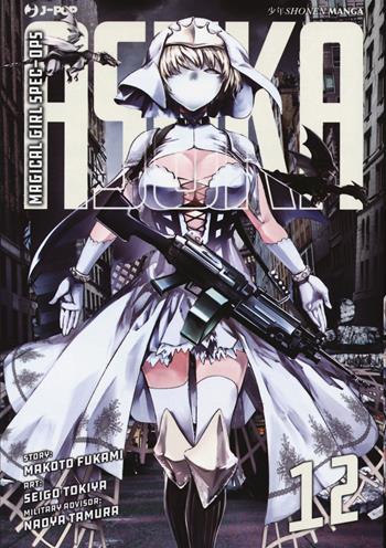 Magical girl spec-ops Asuka. Vol. 12 - Makoto Fukami - Libro Edizioni BD 2021, J-POP | Libraccio.it