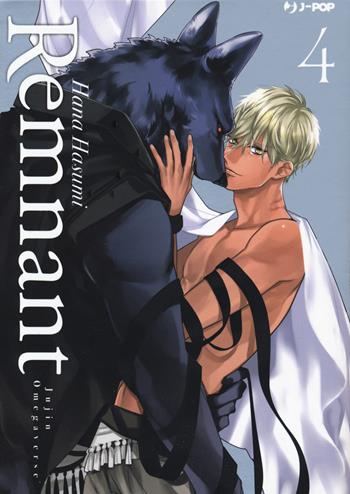 Remnant. Jujin omegaverse. Vol. 4 - Hana Hasumi - Libro Edizioni BD 2021, J-POP | Libraccio.it