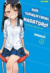 Non tormentarmi, Nagatoro!. Vol. 1