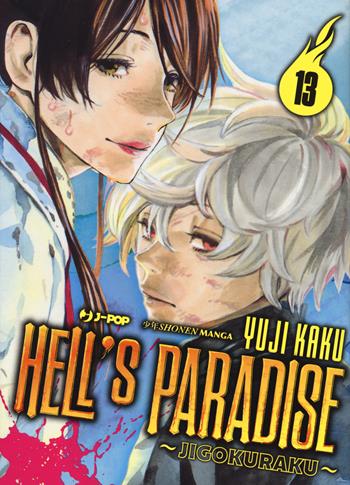 Hell's paradise. Jigokuraku. Vol. 13 - Yuji Kaku - Libro Edizioni BD 2021, J-POP | Libraccio.it