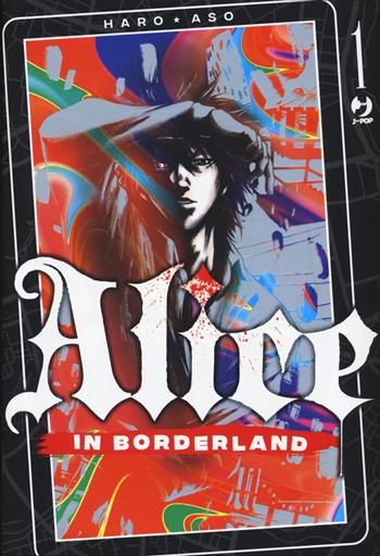 Alice in Borderland. Vol. 1 - Haro Aso - Libro Edizioni BD 2022, J-POP | Libraccio.it