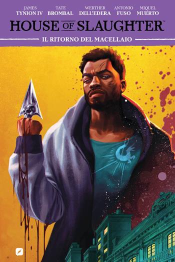 House of slaughter. Vol. 3: Il ritorno del macellaio - James IV Tynion, Tate Brombal, Werther Dell'Edera - Libro Edizioni BD 2023, BD Comics | Libraccio.it