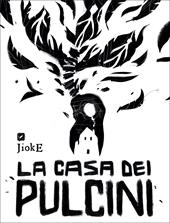 La casa dei pulcini