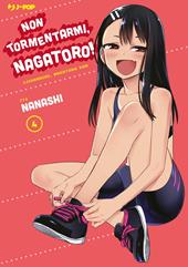 Non tormentarmi, Nagatoro!. Vol. 4