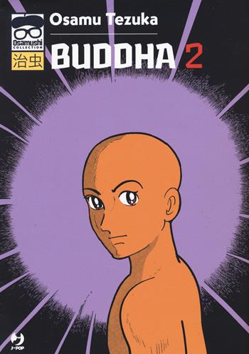 Buddha. Vol. 2 - Osamu Tezuka - Libro Edizioni BD 2022, J-POP. Osamushi collection | Libraccio.it