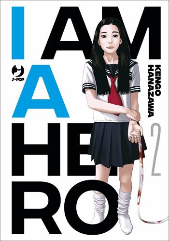 I am a hero. Nuova ediz.. Vol. 2 - Kengo Hanazawa - Libro Edizioni BD 2022, J-POP | Libraccio.it