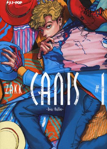 Canis. Vol. 1: Dear Hatter. - Zakk - Libro Edizioni BD 2022, J-POP | Libraccio.it