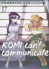 Komi can't communicate. Vol. 17