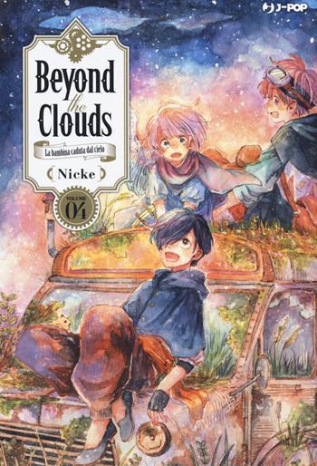 Beyond the clouds. La bambina caduta dal cielo. Vol. 4 - Nicke - Libro Edizioni BD 2022, J-POP | Libraccio.it