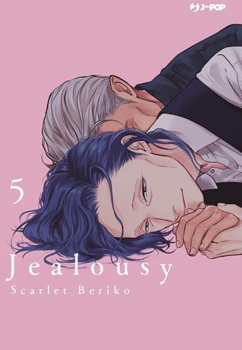 Jealousy. Vol. 5 - Scarlet Beriko - Libro Edizioni BD 2022, J-POP | Libraccio.it
