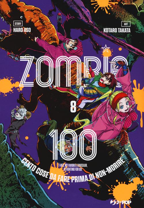 Zombie 100. Cento cose da fare prima di nonmorire. Vol. 8 Haro Aso Libro Edizioni BD 2022