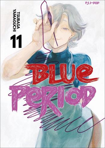 Blue period. Vol. 11 - Tsubasa Yamaguchi - Libro Edizioni BD 2022, J-POP | Libraccio.it