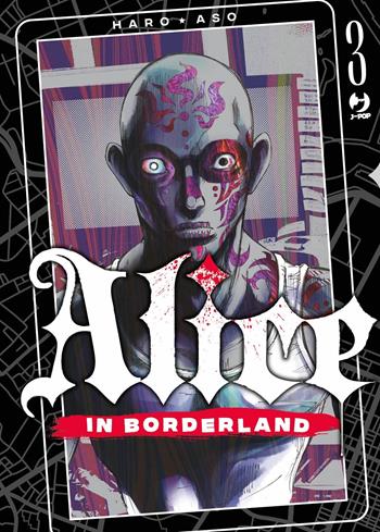 Alice in borderland. Vol. 3 - Haro Aso - Libro Edizioni BD 2022, J-POP | Libraccio.it