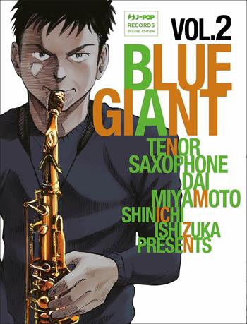 Blue giant. Vol. 2 - Shinichi Ishizuka - Libro Edizioni BD 2022, J-POP | Libraccio.it