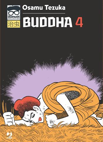 Buddha. Vol. 4 - Osamu Tezuka - Libro Edizioni BD 2022, J-POP. Osamushi collection | Libraccio.it