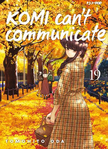 Komi can't communicate. Vol. 19 - Tomohito Oda - Libro Edizioni BD 2022, J-POP | Libraccio.it